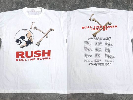 Rush Roll The Bones 1991-92 Why Are We Here T-Shirt, Rush Roll The Bones Tour 1991 T-Shirt