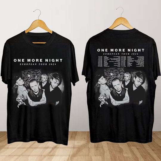 Only The Poets One More Night EU 2024 Tour Shirt