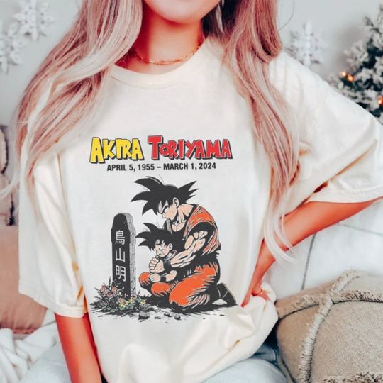 Akira Toriyama Shirt, Akira Toriyama 1955 to 2024