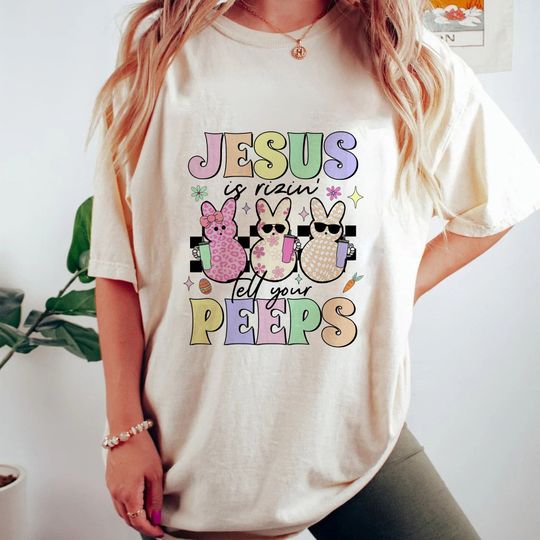 Jesus Is Risen Tell Your Peeps Shirt, Easter Christian Shirt