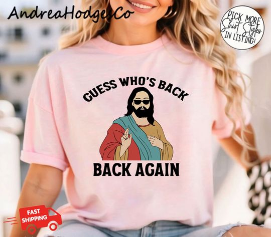 Guess Who's Back Back Again Shirt, Funny Easter Jesus Shirt