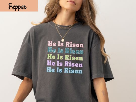He Is Risen Shirt Gifts