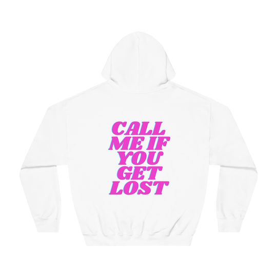 Call Me If You Get Lost Hoodie | Unisex