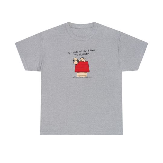 I think I'm allergic to morning, Snoopy t-shirt, Penuts t-shirt