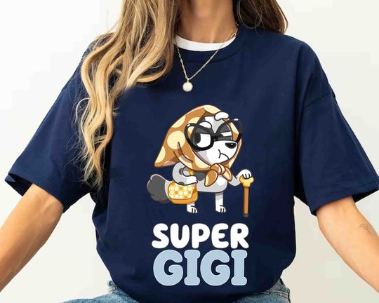 Super Gigi Shirt, Mumlife BlueyDad Shirt, BlueyDad Family Shirt