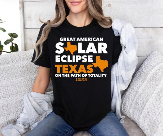 Great American Solar Texas Shirt - America Eclipse Souvenir Shirt
