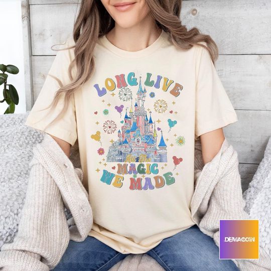 Vintage Long Live All The Magic We Made Shirt