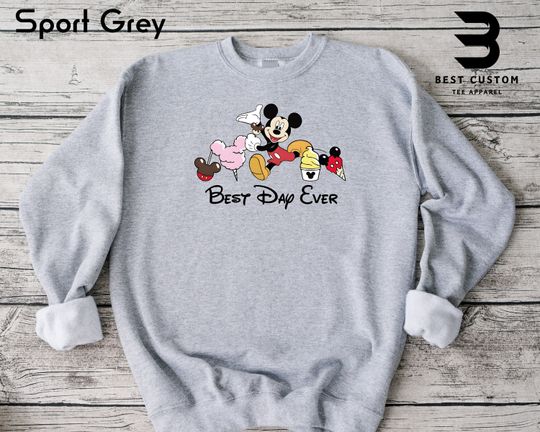 Disney Best Day Ever Sweatshirt, Disneyland Sweatshirt, Mickey Mouse Lover Sweatshirt