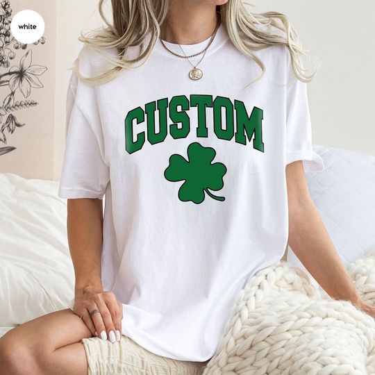 St Patricks Shirts, Customized Text T-Shirts