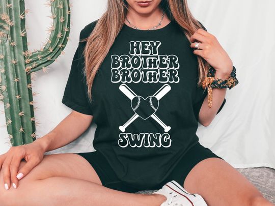 Hey Brother Brother Swing Shirt, Baseball Vibes