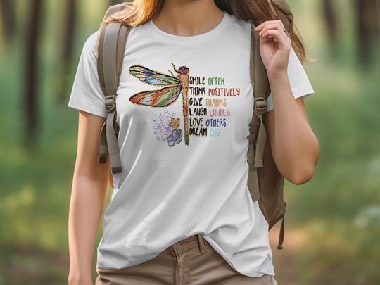 Inspirational Quote T-Shirt with Dragonfly, Positive Sayings Tee