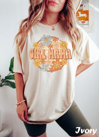 Girl Mama Shirt, Girl Mom, Floral Mama T Shirt, Gift For Girl Moms
