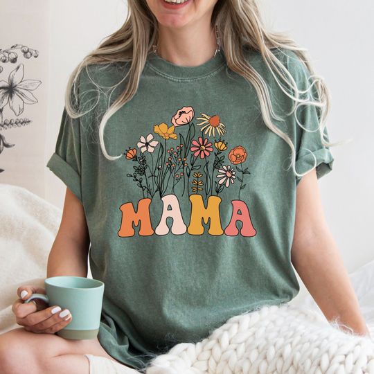 Comfort Colors Flower Mama Shirt, Mama Shirt, Gift for Mom, Mother's Day Gift