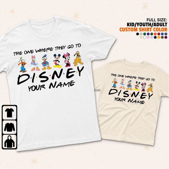Personalized Disney The One Where They Go To Disney Style Disney Shirt, Disney Family Matching Shirt