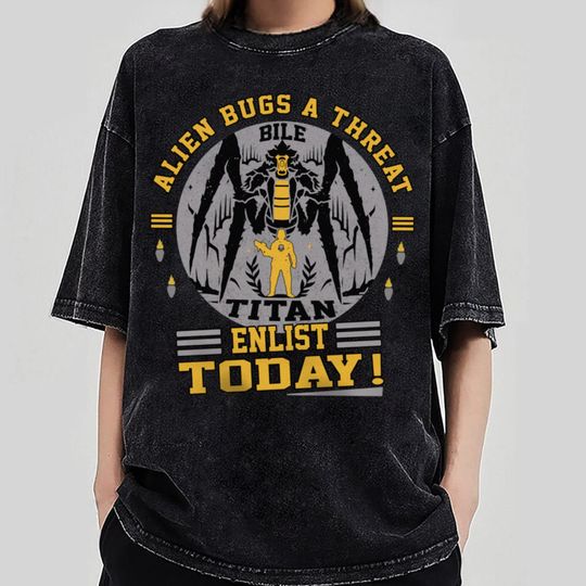 Helldivers 2 Shirt, Enlist Today Tshirt, Bile Titan Terminid Shirt