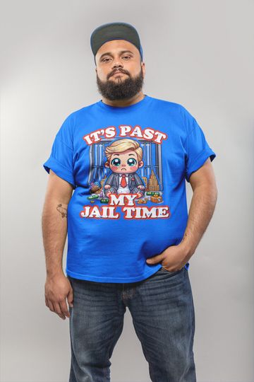 Isn't It Past Your Jail Time Shirt