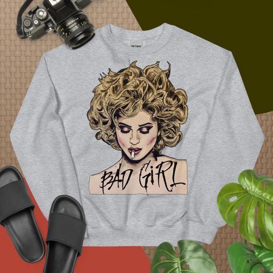 Madonna Bad Girl Unisex Sweatshirt