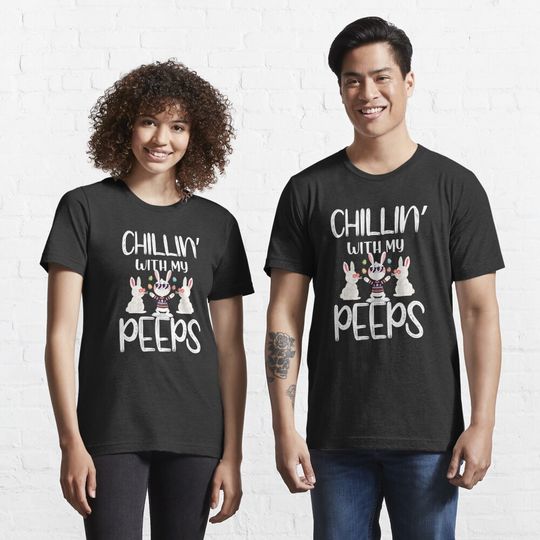 Chillin with my peeps, Funny Essential T-Shirt