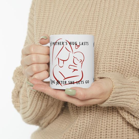 Mother's Hug Ceramic Mug - Coffee Mug for Mother's day