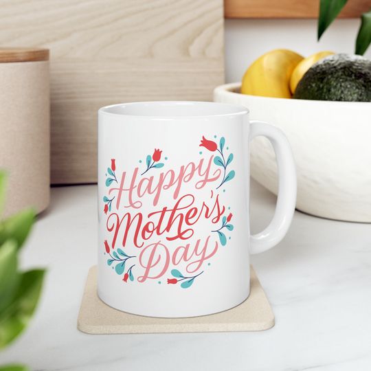 Happy Mother's Day Mug, Coffee mug