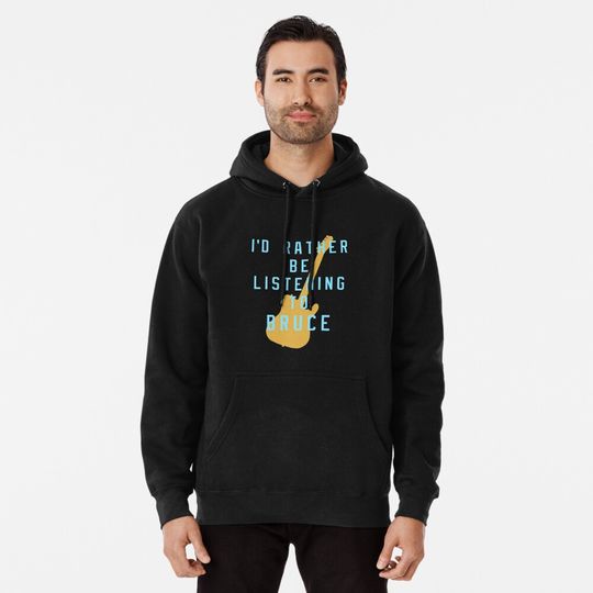 Rather Be Listening to Bruce  Fitted Scoop  Pullover Hoodie