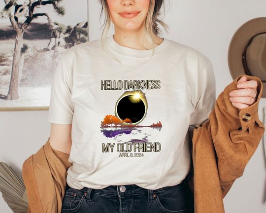 Hello Darkness My Old Friend April 8 2024 Total Solar Eclipse Shirt
