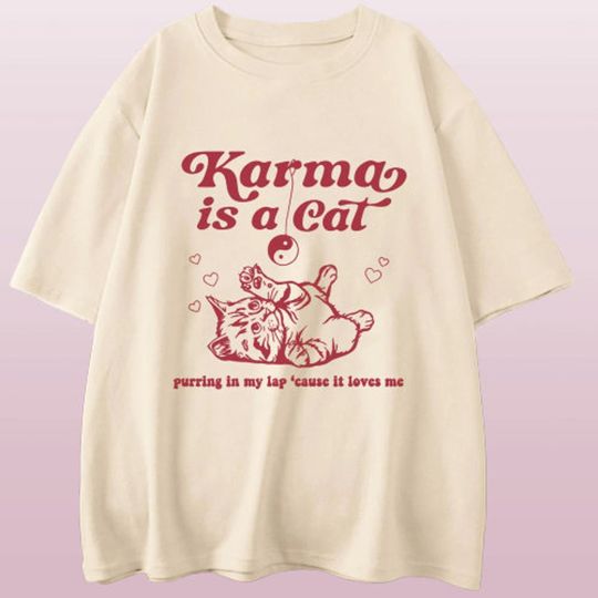 Taylor Karma Is a Cat T-Shirt: Embrace T Shirt