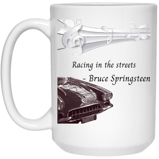 Bruce Springsteen Quote Coffee Mug