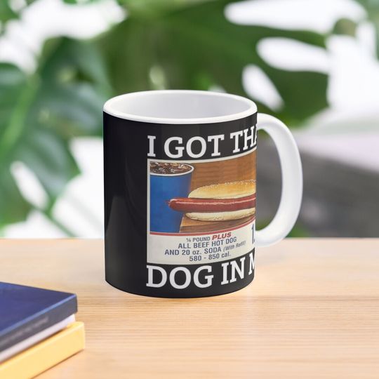 i got that dog in me costco - i got that dog in me Coffee Mug
