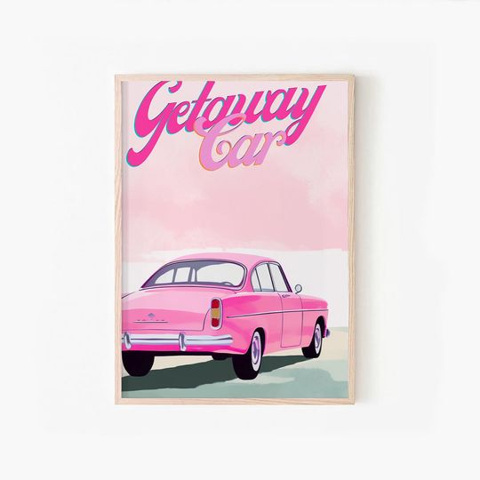 Getaway car print, getaway car poster, Taylor gift