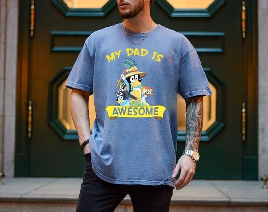 My Dad Is Awesome Family Cute T-Shirt, Dad Shirt, Fathers Day Shirt