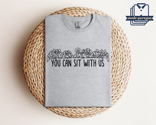 You Can Sit With Us Shirt, Easter Lords, Religious Gift