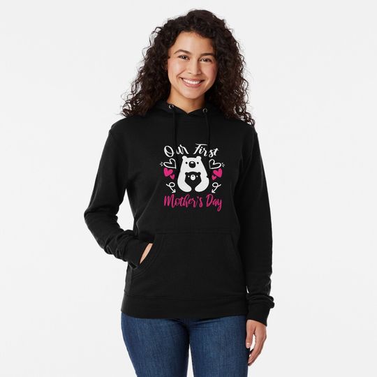 Mother's Day Mommy, Mother's Day Gift, Our First Mother's Day Lightweight Hoodie