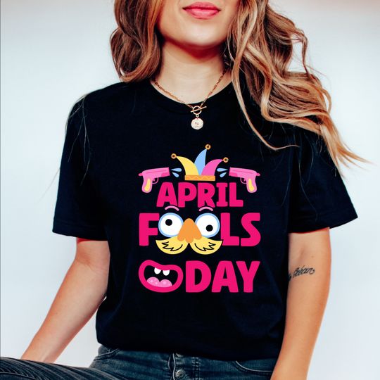 Funny April Fools Day T-Shirt,  April 1st Shirt