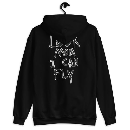 Hoodie "Look mom i can fly"