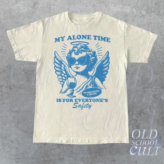 My Alone Time Is for Everyones Safety Vintage T-Shirt
