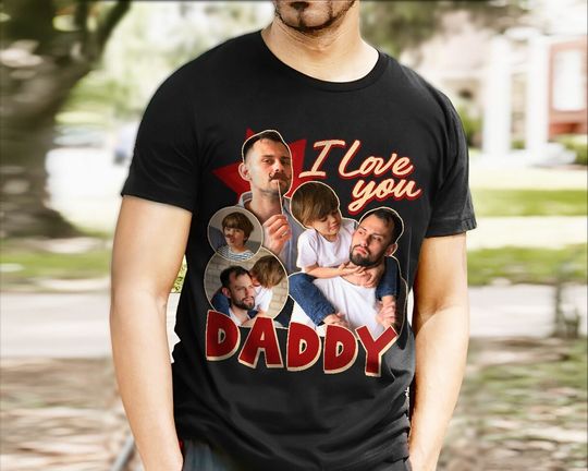 I Love You Daddy T-shirts,  Father Day's Gift, Custom Face T-shirt