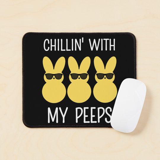 chillin' with my peeps easter kids Mouse Pad