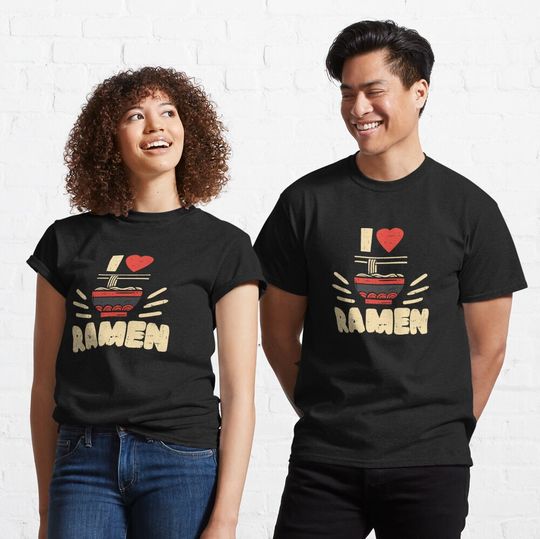 I love ramen Classic T-Shirt