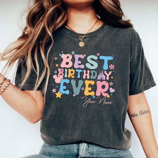 Custom Best Birthday Ever Unisex T-Shirt, Disney Birthday Shirt