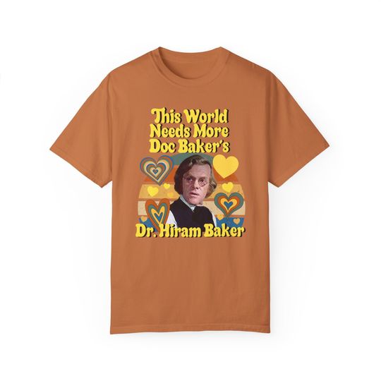 This World Needs More Doc Baker's T-Shirt | Little House On The Prairie