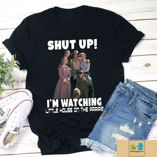 Shut Up Im Watching Little House On The Prairie Unisex Vintage T-Shirt