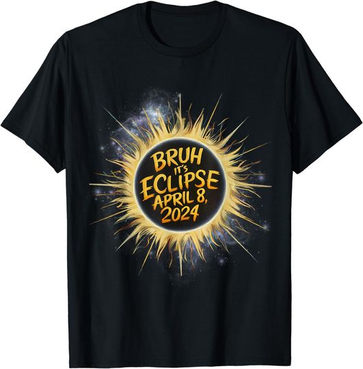 Solar Eclipse Shirt for Kids Bruh Its Eclipse April 8 2024 T-Shirt
