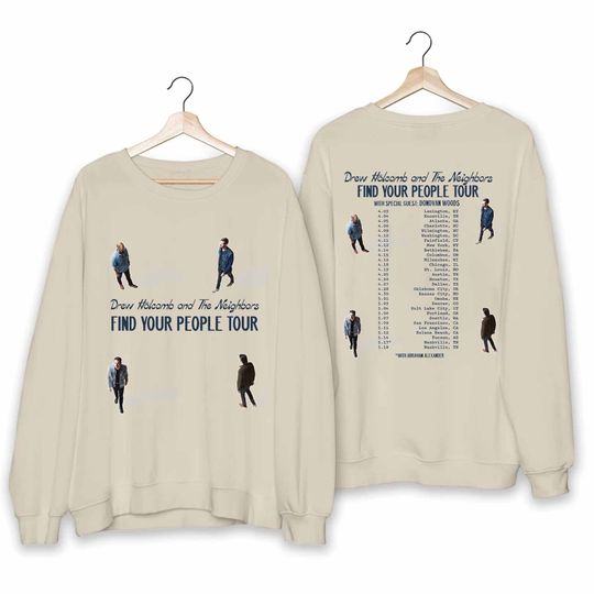 Drew Holcomb and The Neighbors - Find Your People Tour 2024 Sweatshirt