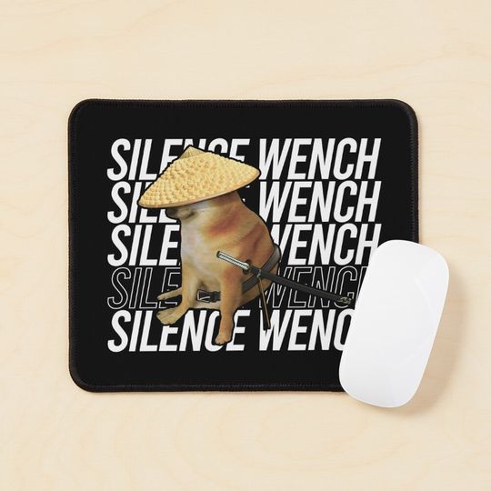 Silence Wench Mouse Pad, Funny Mouse Pad