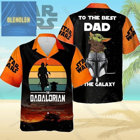 The Dadalorian Shirt, The Dadalorian Hawaiian Shirt, StarWars Shirt For Dad