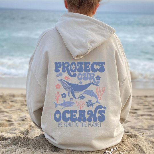 Protect Our Oceans Hoodie, Save The Ocean Respect The Locals Hoodie