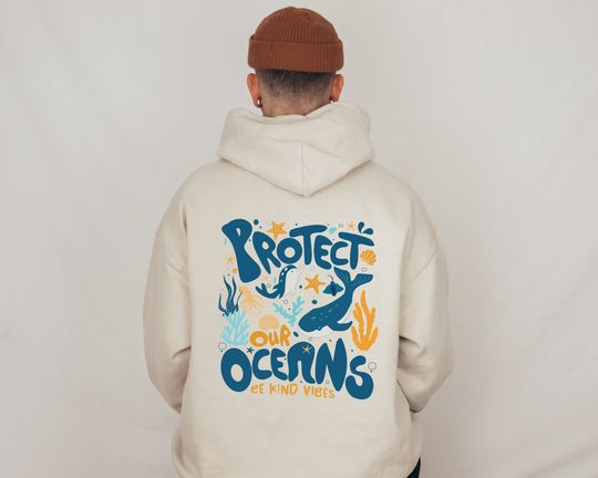 Protect Our Oceans Hoodie, Respect The Locals Hoodie, Save The Ocean Hoodie