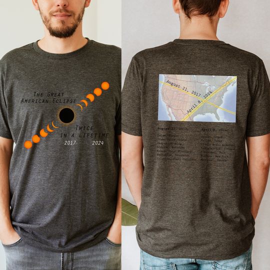The Great American Eclipse Twice in a Lifetime T-Shirt