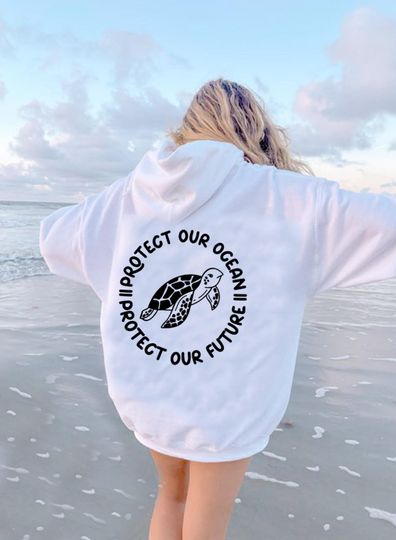 Protect Our Ocean Hoodie, Protect Our World, Save Ocean Hoodie, Pinterest Ocean Hoodie